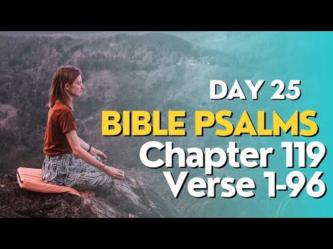 From Dust to Divinity: A Spiritual Ascent in Psalms Chapter 119 Verse 1-96 | Day 24