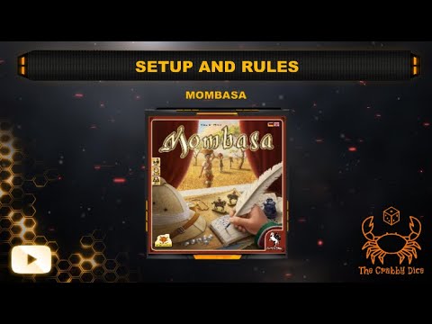 Mombasa ... Setup and Rules by the Crabby Dice