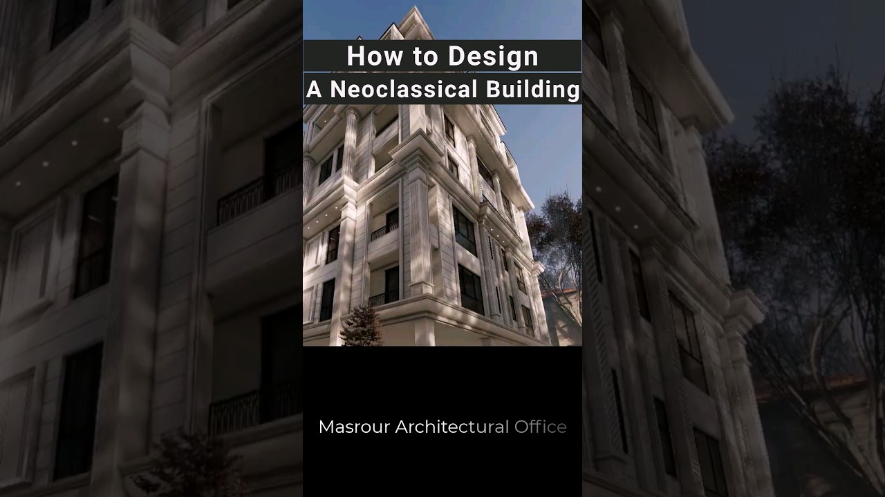 Mastering Neoclassical Architecture: Step-by-step Design Guide