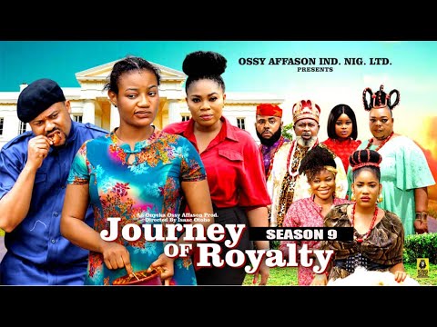 JOURNEY OF ROYALTY (SEASON 9) -2025 Latest Nigerian Nollywood Movie||Trending Nollywood
