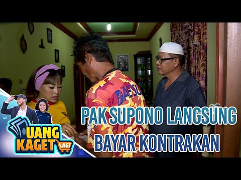 PAK SUPONO LANGSUNG BAYAR UANG KONTRAKAN - UANG KAGET LAGI
