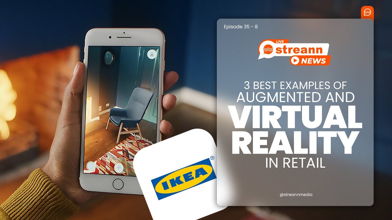 📣3 best examples of augmented and virtual reality in retail