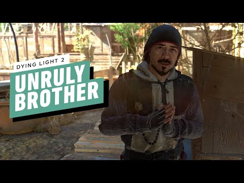 Dying Light 2 Gameplay Walkthrough Part 05 - Main Quest: Unruly Brother