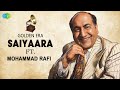 SAIYAARA Mohammad Rafi Kishor Kumar Haye Main Mar Hi Jau Old Golden Era Viral Song