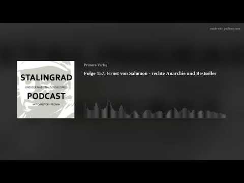 Folge 157: Ernst von Salomon - rechte Anarchie und Bestseller