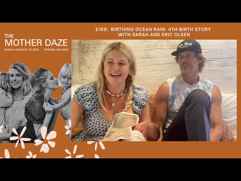 Birthing Ocean Rain- 4th birth story with Sarah and Eric Olsen
