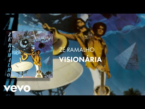 Visionária - Zé Ramalho