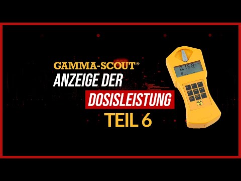 Strahlenbelastung messen und verstehen | Gamma-Scout erklärt - Teil 6
