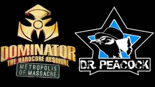 Dr. Peacock @ Dominator 2014 - Metropolis of Massacre (+DOWNLOAD)