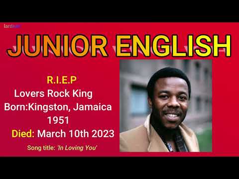 Junior English R.I.E.P  Jamaica 1950 - March 10th 2023