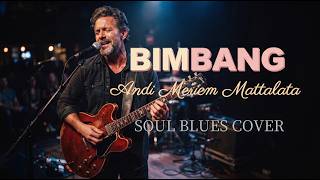 Download lagu Andi Meriem Mattalata - Bimbang - Blues Cover | Klasik 70-an mp3