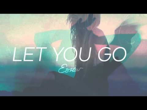 Eshtar - Let you go (Official Audio)