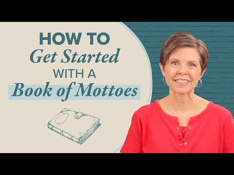 Getting Started with a Book of Mottoes (Commonplace Book)
