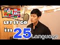 LET IT GO TRAVYS KIM COVER IN 25 LANGUAGE MULTI LANGUAGE VERSION REACTION VIDEO