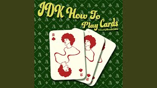 idk how to play cards Music Video