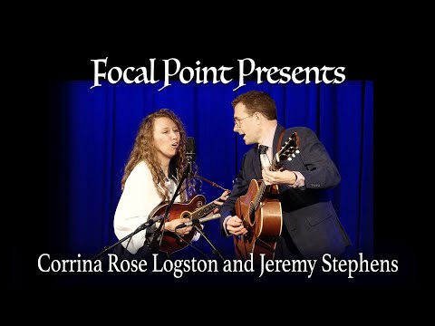 Focal Point Presents   Corrina Rose Logston and Jeremy Stephens March 22 2024