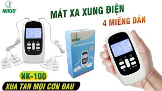 Video giới thiệu máy massage xung điện Nikio NK-100 - 4 miếng dán