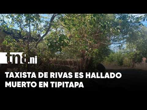 Consternación en Rivas por muerte de taxista hallado dentro de su vehículo en Tipitapa