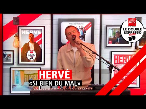 Hervé interprète "Si bien du mal" dans Le Double Expresso RTL2 (31/05/24)