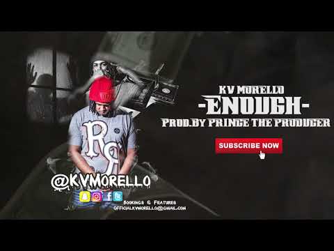 KV Morello - Enough (Official Audio)