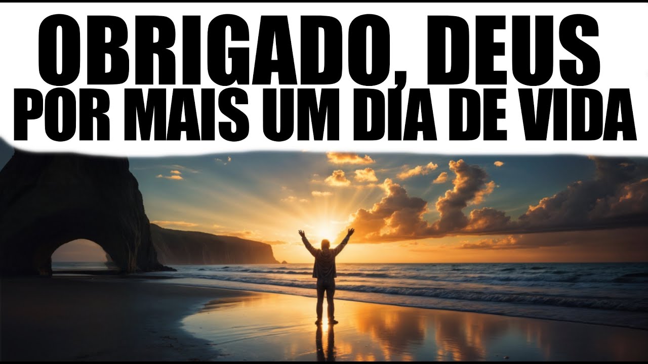 Agradeça a Deus por Este Novo Dia com Esta Oração da Manhã Cheia de Bênçãos