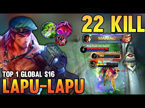 MANIAC with 22KILLS! Top 1 Global Lapu-Lapu Gameplay | Mobile Legends✓