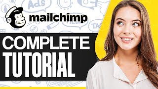 Mailchimp Tutorial 2024 | How To Use Mailchimp For Email Marketing 2024