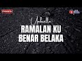 Ramalan Ku Benar Belaka - Umbrella (Lirik Video)
