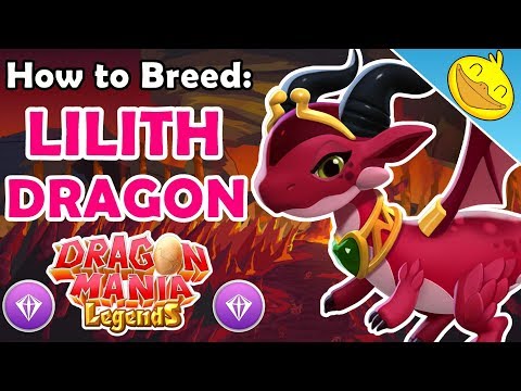 How to Breed the LILITH DRAGON! 4 BEST Breeding Combinations! - Dragon Mania Legends
