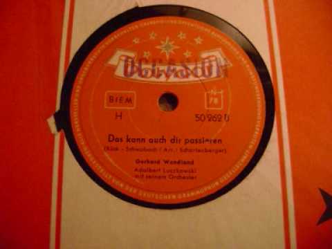 Gerhard Wendland - Das kann auch dir passieren.wmv