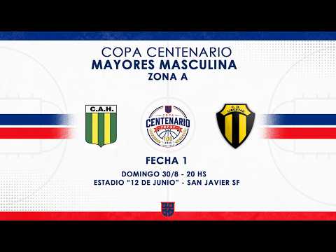 Copa Centenario - Mayores Masculinos - Huracan vs Libertad Sunchales