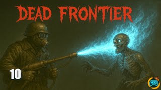 Swiper No Swiping: 100 Levels, 50 Bandits, and a Merciful End – Dead Frontier Ep. 10