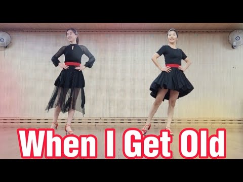 {Oh! Love Line}/When I Get Old (웬 아이 겟 오울드)/Phrased Low Intermediate/라인댄스/(Demo)