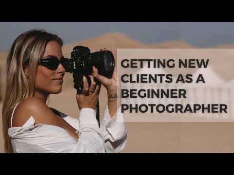 How to get clients as a beginner photographer - book photography clients in 2023