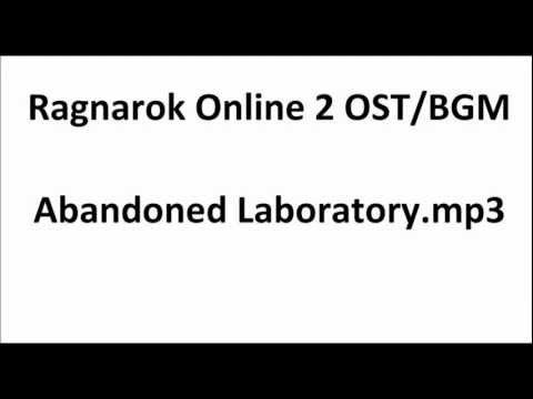 「Ragnarok Online 2」 OST/BGM: Abandoned Laboratory.mp3