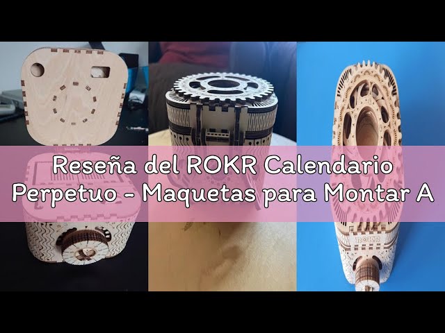 Vídeo relacionado con ROKR Calendario Perpetuo - Maquetas para Montar Adultos - Puzzle 3D Madera Kit de Construcción Sin Pegamento para Niños y Adultos