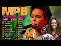 Músicas MPB Para Relaxar As Melhores MPB De Todos Os Tempos Maria Gadú Kell Smith Sandy T80