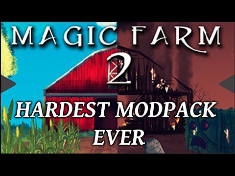 TWG: Magic Farm 2 - Aka. The HARDEST MODPACK EVER!!!!
