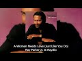 A Woman Needs Love (Just Like You Do) - Ray ...