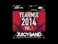 JuicyLand #081 - 2014 Yearmix vol.1 