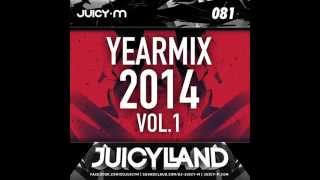 JuicyLand #081 - 2014 Yearmix vol.1