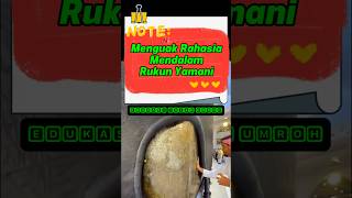 Download lagu Menguak Rahasia Mendalam Rukun Yamani mp3