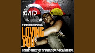 Loving You (Chymamusique Bump Remix)