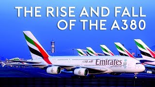 The Rise and Fall of the A380