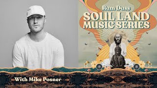 Mike Posner LIVE on the Soul Land Music Series : Songs &amp; Stories Inspired by Ram Dass