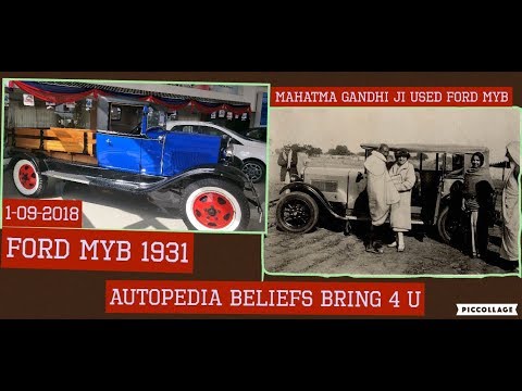 Nation Father Mahatma Gandhi ji Car History- MYB Ford 1931  Vintage car #Autopedia Beliefs