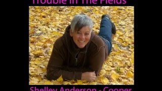 Trouble in the Fields