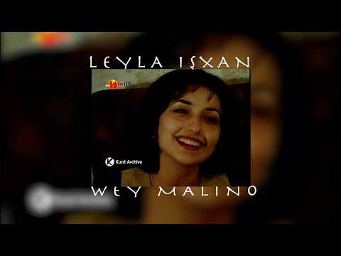 Leyla İşxan - Wey Malino (New Musical Edit) | Prod. Rıdvan Yıldırım