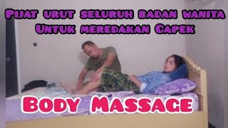 Download lagu Body Massage, Pijat seluruh badan Wanita untuk meredakan Capek mp3