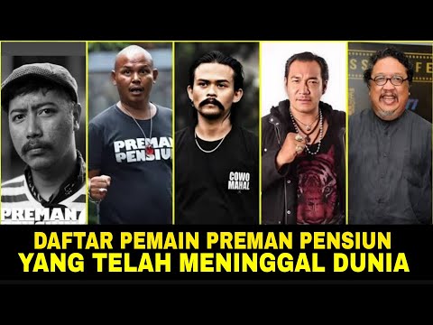 HILANG KABAR TERNYATA PARA PEMAIN PREMAN PENSIUN INI TELAH MENINGGAL DUNIA.